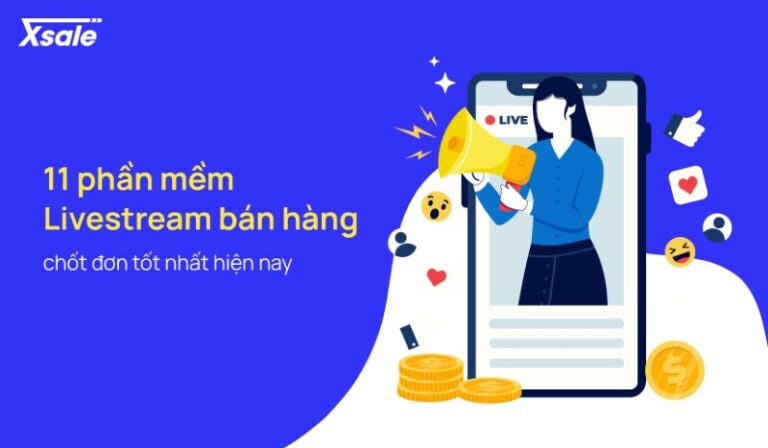 Phần mềm Livestream bán hàng