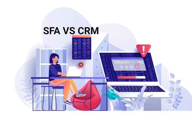 Sự khác biệt giữa SFA và CRM