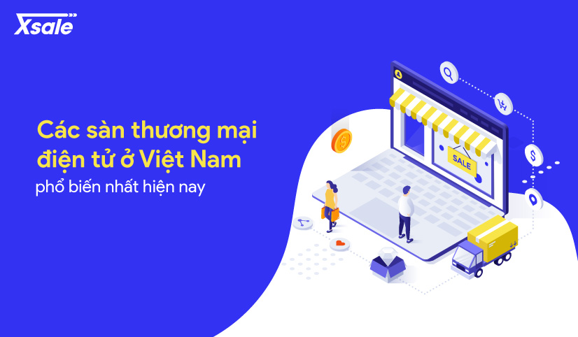 Các sàn thương mại điện tử ở Việt Nam