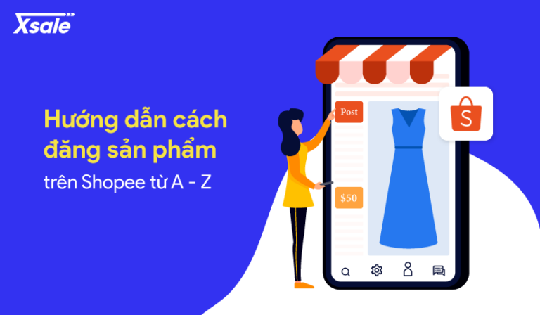 hướng dẫn cách đăng sản phẩm trên shopee