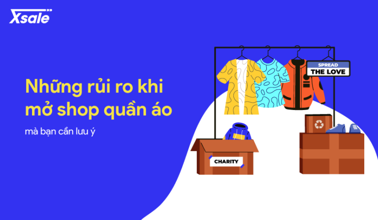 rủi ro khi mở shop quần áo